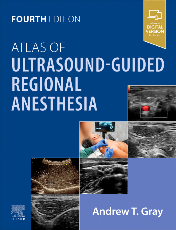 Atlas of Ultrasound-Guided Regional Anesthesia 4e